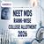 NEET MDS Rank-wise College Allotment 2026 - Counselling and Seat Allotment